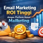 email marketing roi mailketing